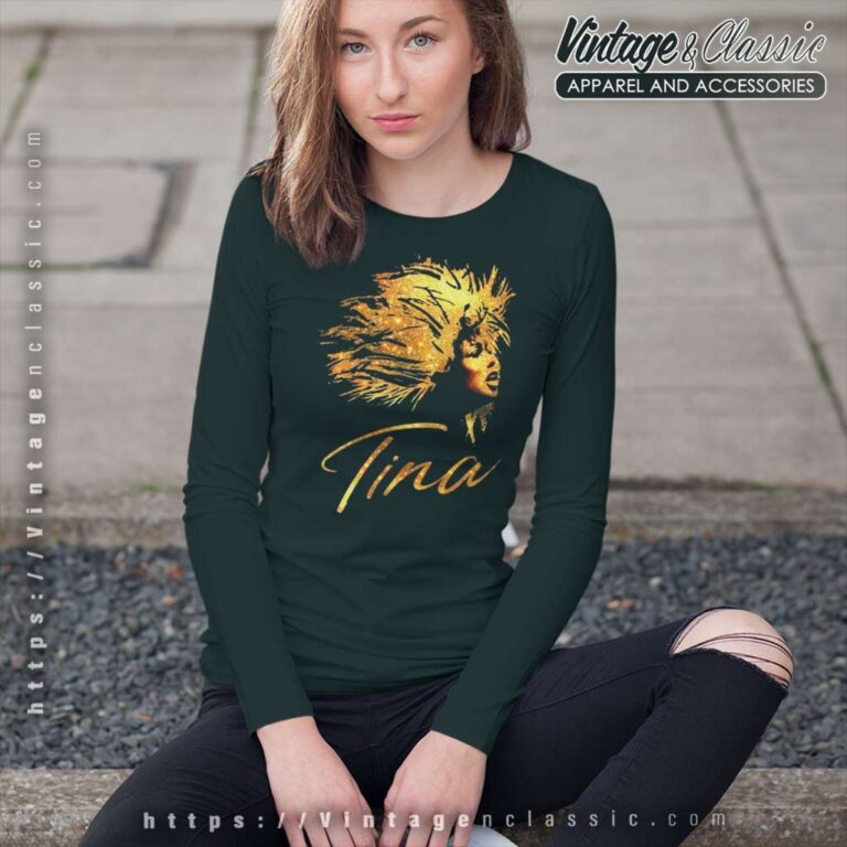 Tina Turner Musical Souvenir Shirt Long Sleeve Tee Tina Turner Musical Souvenir Shirt Long Sleeve Tee