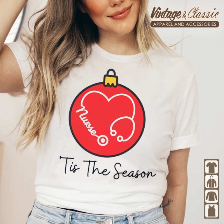 Tis The Season Nurse Christmas Santa Nurse Christmas Tshirt Tis The Season Nurse Christmas Santa Nurse Christmas Tshirt