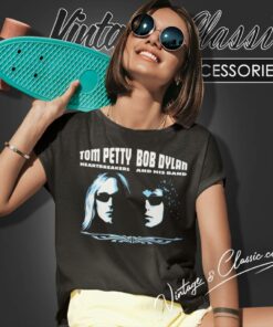 Tom Petty And Bob Dylan Concert Shirt 6 Tom Petty And Bob Dylan Concert Women T Shirt
