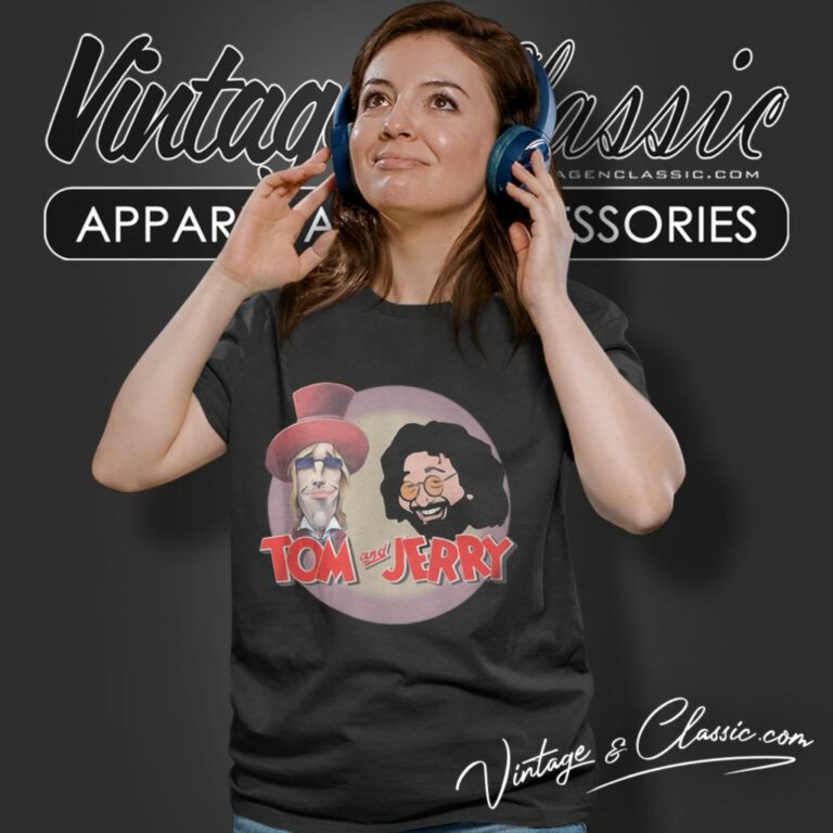 Tom Petty And Jerry Garcia Women T Shirt Tom Petty And Jerry Garcia Women T Shirt