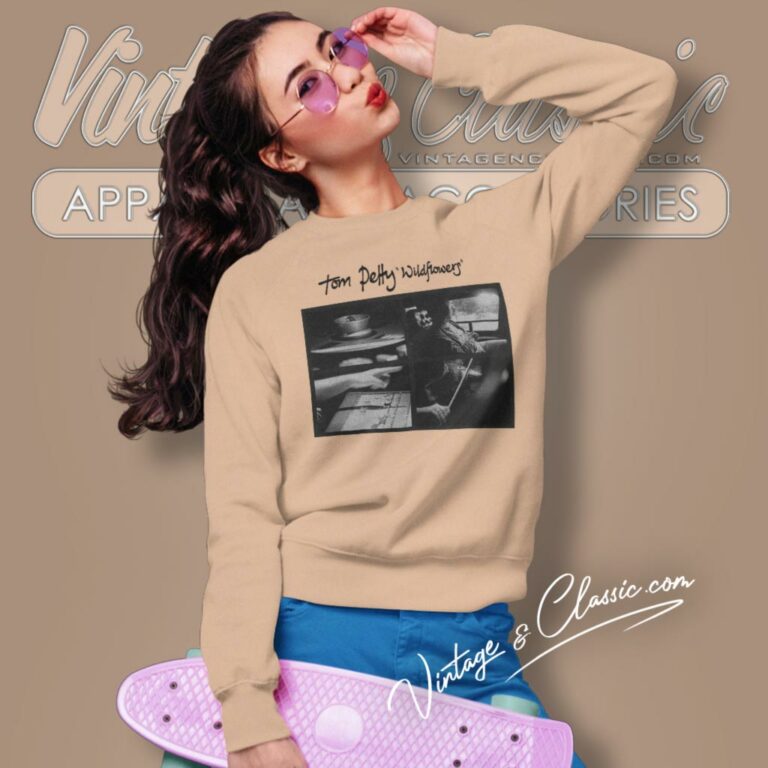 Tom Petty Wildflowers Sweatshirt Tom Petty Wildflowers Sweatshirt