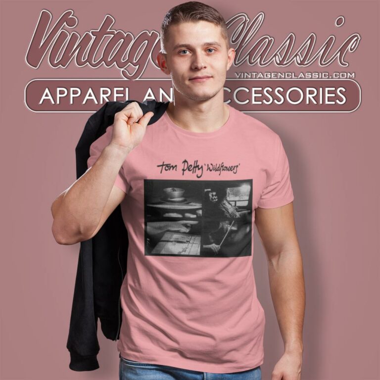 Tom Petty Wildflowers T Shirt Tom Petty Wildflowers T Shirt