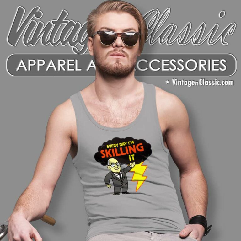 Tom Skilling Shirt Every Day Im Skilling It Tank Top Racerback Tom Skilling Shirt Every Day Im Skilling It Tank Top Racerback