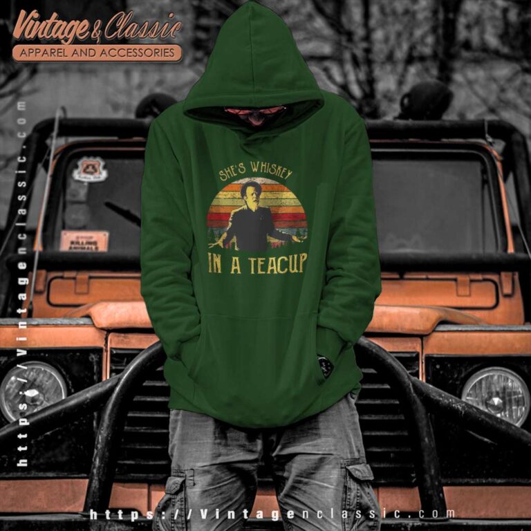 Tom Waits Shes Whiskey In A Teacup Hoodie Tom Waits Shes Whiskey In A Teacup Hoodie