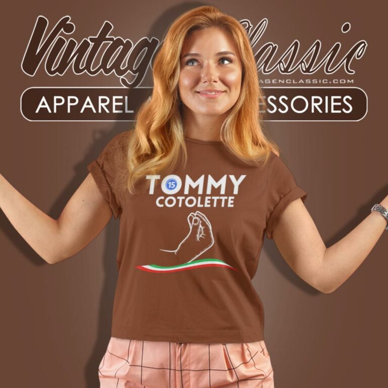 Tommy Cotolette Shirt Italian Football Fan Gifts Women T Shirt Tommy Cotolette Shirt Italian Football Fan Gifts Women T Shirt