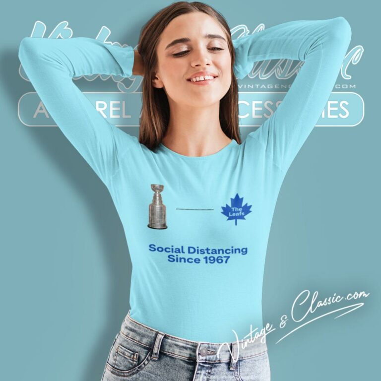 Toronto Maple Leafs Social Distancing Since 1967 Long Sleeve Tee Toronto Maple Leafs Social Distancing Since 1967 Long Sleeve Tee