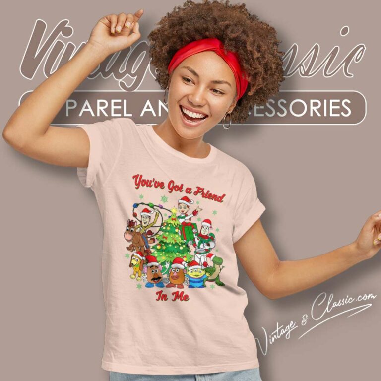 Toy Story Christmas Youve Got A Friends In Me Women TShirt Toy Story Christmas Youve Got A Friends In Me Women TShirt