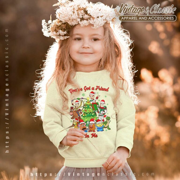 Toy Story Christmas Youve Got A Friends In Me kids Sweatshirt Toy Story Christmas Youve Got A Friends In Me kids Sweatshirt