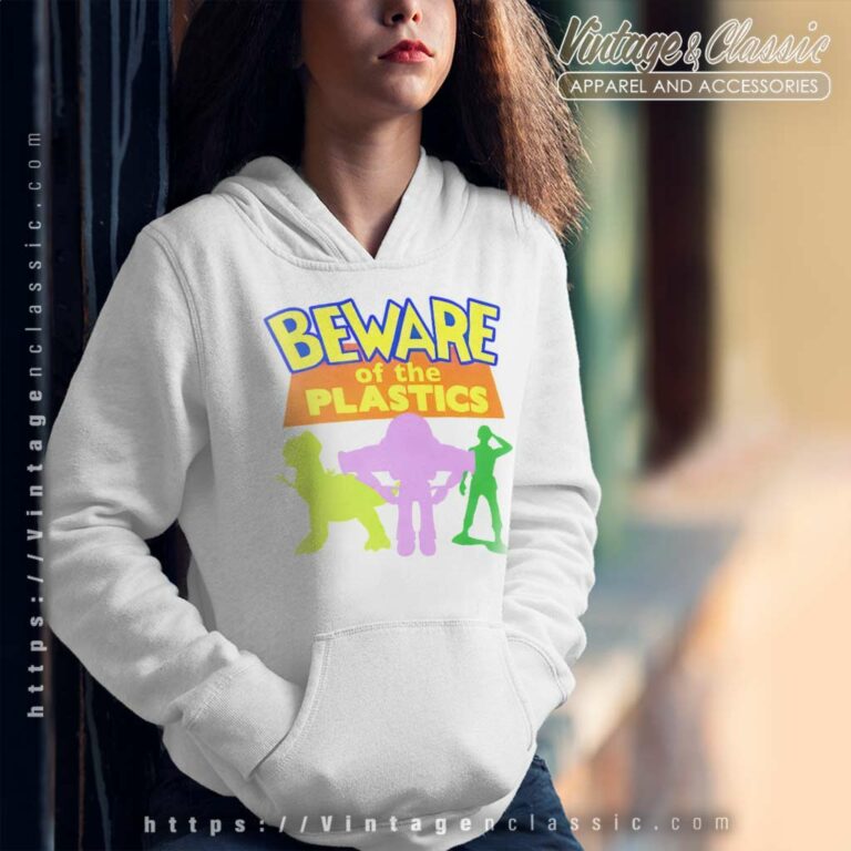 Toy Story Disney Beware Of The Plastics Hoodie Toy Story Disney Beware Of The Plastics Hoodie