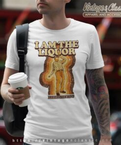 Trailer Park Boys I Am The Liquor Shirt 6 Trailer Park Boys I Am The Liquor T Shirt