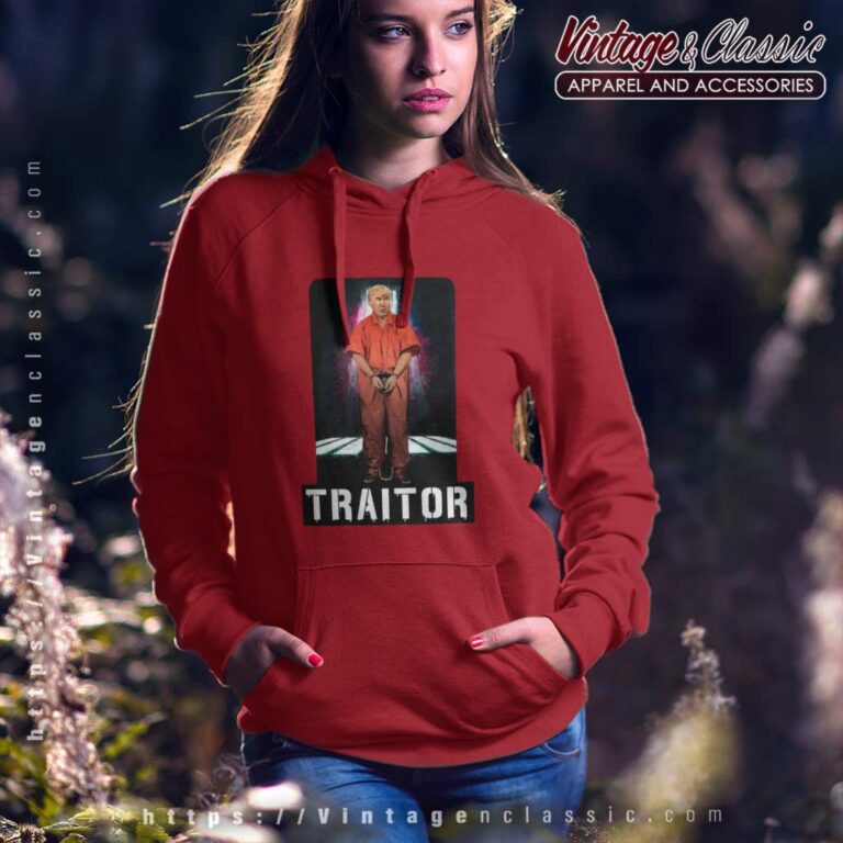 Traitor Trump Shirt Lock Him Up Hoodie Traitor Trump Shirt Lock Him Up Hoodie