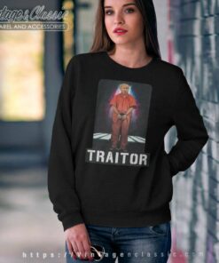 Traitor Trump Shirt Lock Him Up Sweatshirt