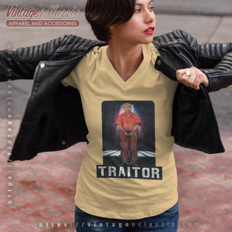 Traitor Trump Shirt Lock Him Up V Neck TShirt Traitor Trump Shirt Lock Him Up V Neck TShirt