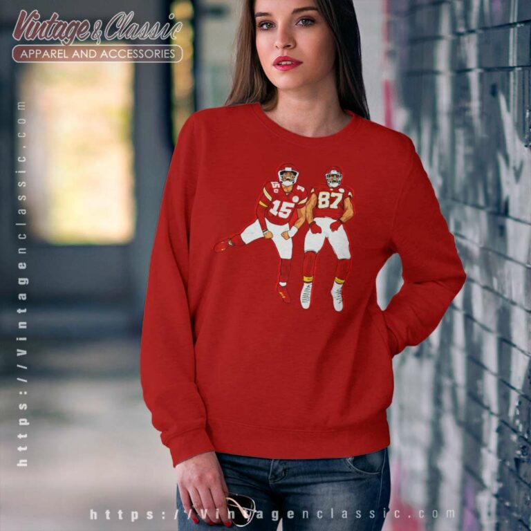 Travis Kelce And Mahomes Chiefs Sweatshirt Travis Kelce And Mahomes Chiefs Sweatshirt