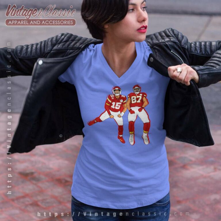 Travis Kelce And Mahomes Chiefs V Neck TShirt Travis Kelce And Mahomes Chiefs V Neck TShirt