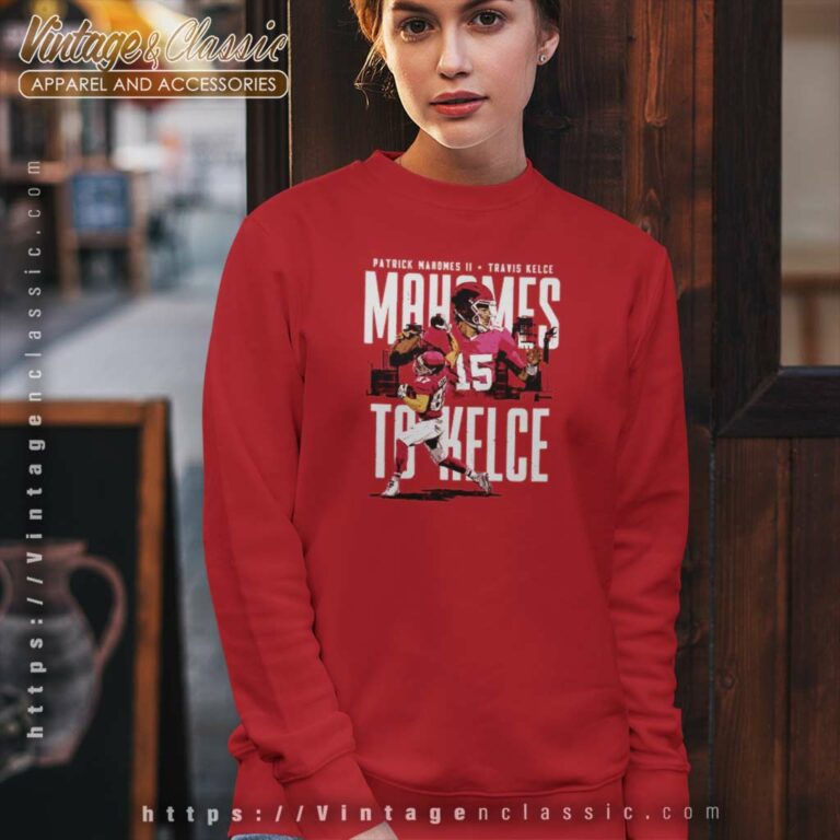 Travis Kelce And Patrick Mahomes Chiefs Sweatshirt Travis Kelce And Patrick Mahomes Chiefs Sweatshirt