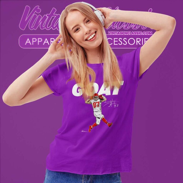 Travis Kelce Goat Shirt Travis Signature Women TShirt Travis Kelce Goat Shirt Travis Signature Women TShirt