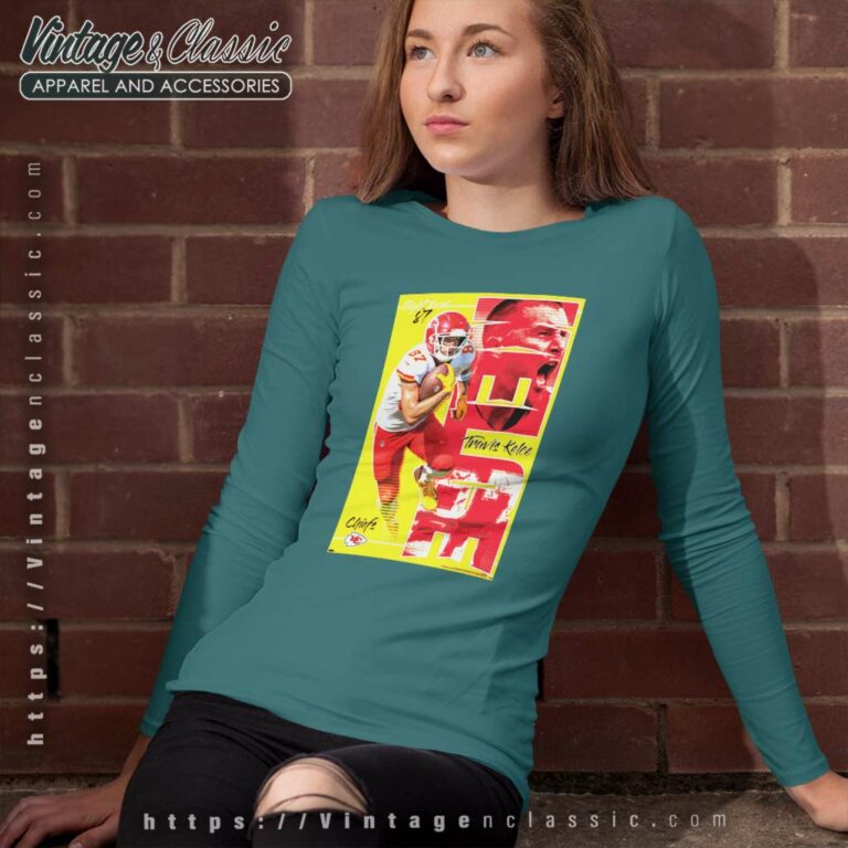 Travis Kelce Kansas City Chiefs Poster Long Sleeve Tee Travis Kelce Kansas City Chiefs Poster Long Sleeve Tee