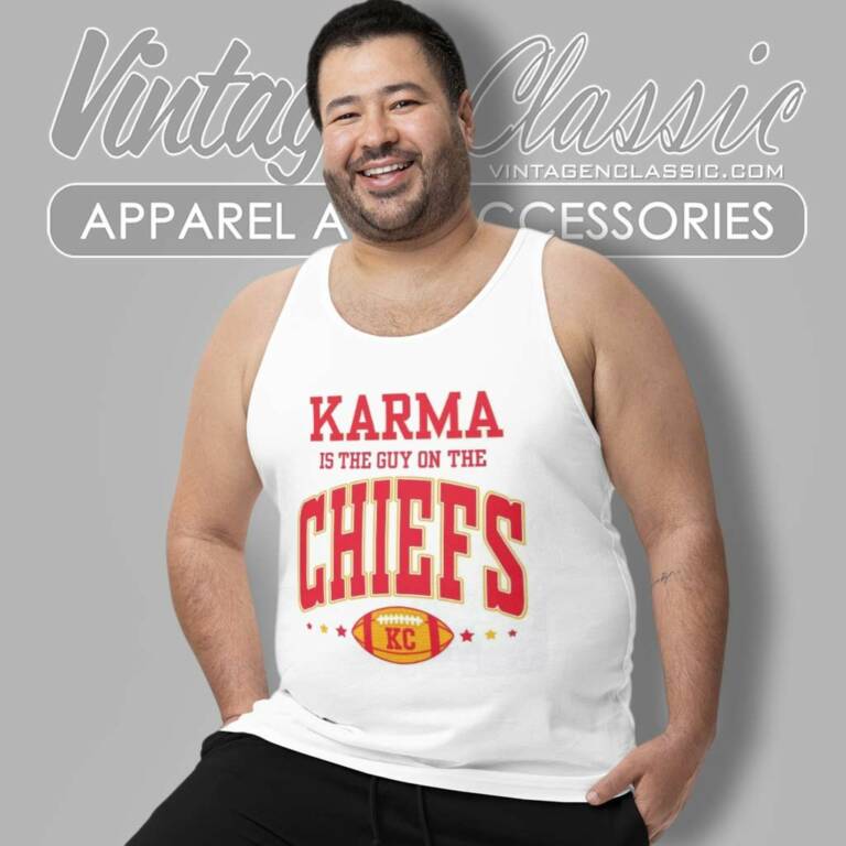 Travis Kelce Karma Is The Guy On The Chiefs Tank Top Racerback Travis Kelce Karma Is The Guy On The Chiefs Tank Top Racerback