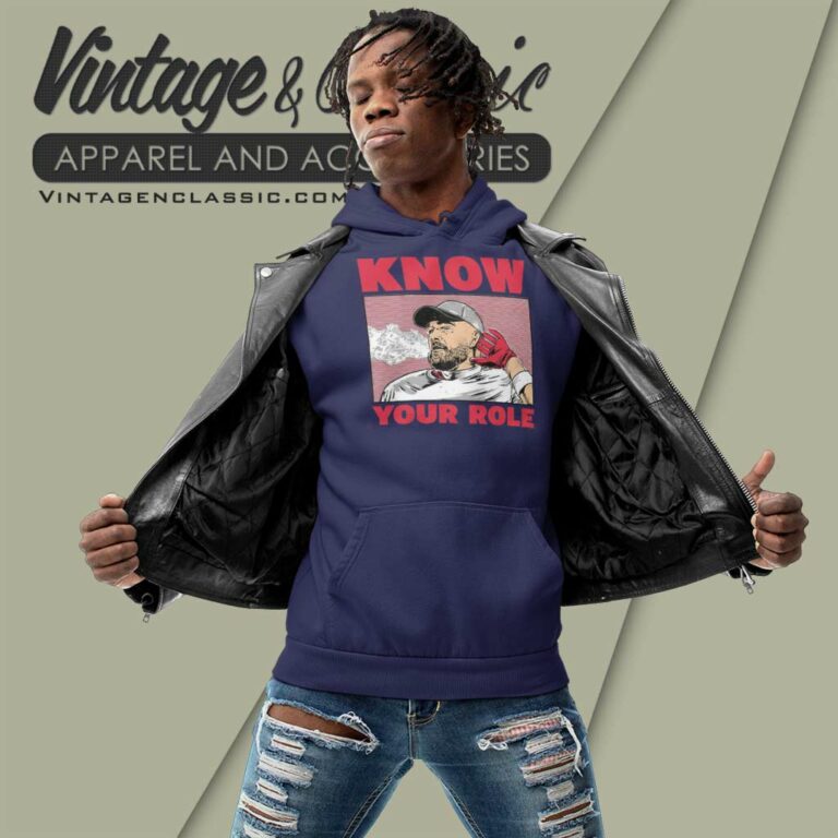 Travis Kelce Know Your Role Hoodie Travis Kelce Know Your Role Hoodie