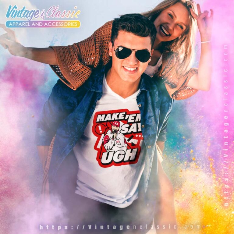 Travis Kelce Make Em Say Ugh V Neck TShirt Travis Kelce Make Em Say Ugh V Neck TShirt