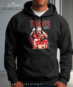Travis Kelce Shirt Gift For Chiefs Fan Hoodie