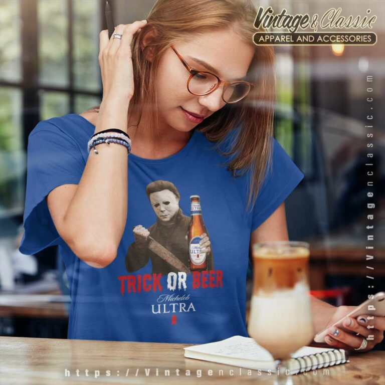 Trick Or Beer Michelob Michael Myers Women TShirt Trick Or Beer Michelob Michael Myers Women TShirt