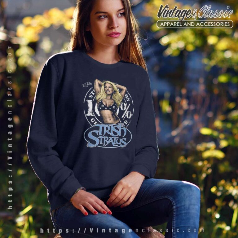 Trish Stratus Legends Wrestling Sweatshirt Trish Stratus Legends Wrestling Sweatshirt
