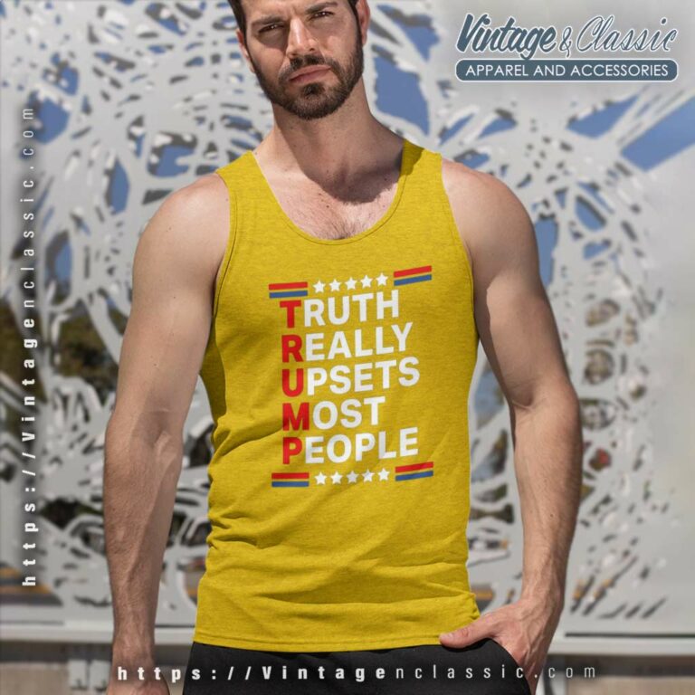 Trump 2024 Truth Really Upsets Most People Tank Top Racerback Trump 2024 Truth Really Upsets Most People Tank Top Racerback