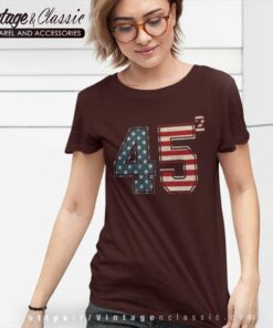 Trump 45 Squared Shirt Pro Trump 2 Terms Women TShirt