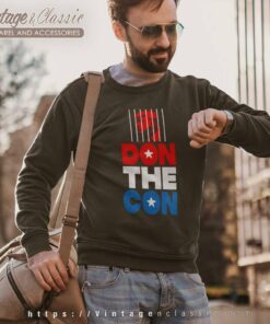Trump Arrested Don The Con Sweatshirt