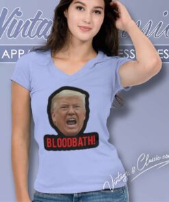 Trump Bloodbath Comment 2024 V Neck TShirt