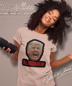 Trump Bloodbath Comment 2024 Women TShirt