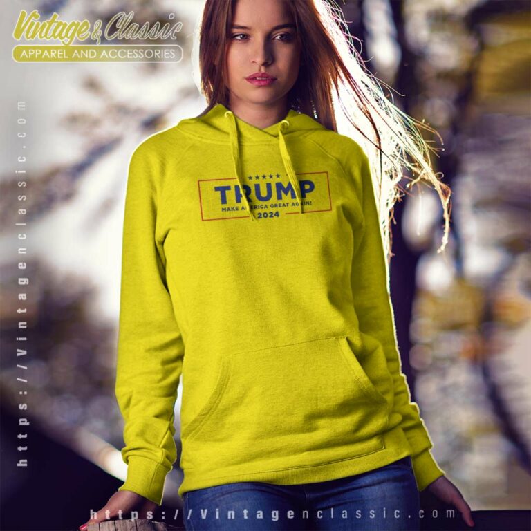 Trump Campaign 2024 Maga Slogan Hoodie Trump Campaign 2024 Maga Slogan Hoodie