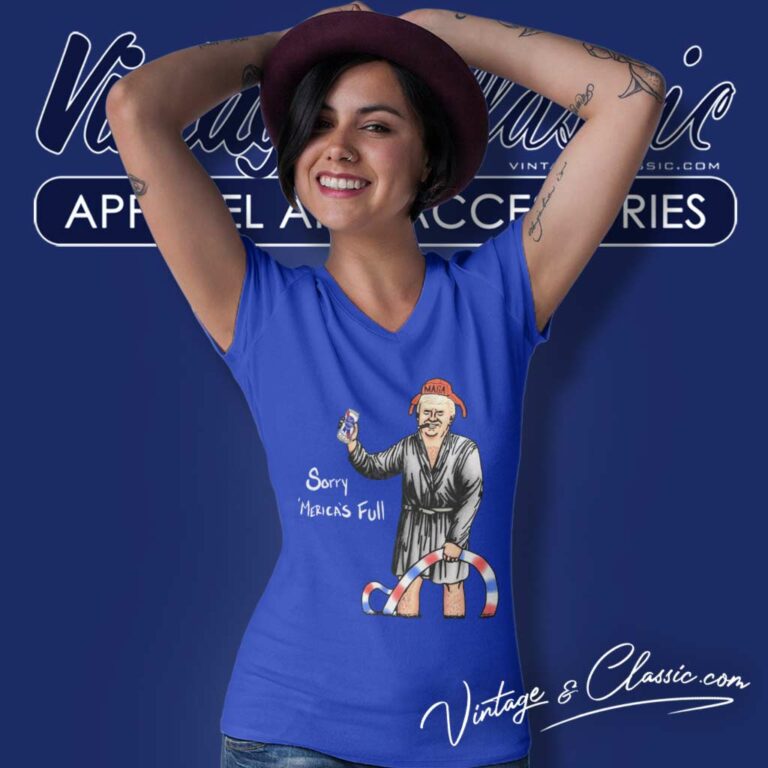 Trump Cousin Eddie Christmas Vacation Sorry Mericas Full V Neck TShirt Trump Cousin Eddie Christmas Vacation Sorry Mericas Full V Neck TShirt