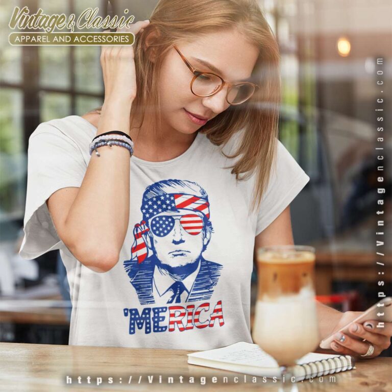 Trump Merica 4th Of July Women TShirt Trump Merica 4th Of July Women TShirt