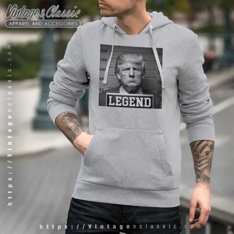 Trump Mugshot Legend Trump Mugshot Hoodie Trump Mugshot Legend Trump Mugshot Hoodie