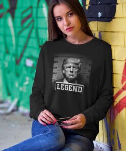 Trump Mugshot Legend Trump Mugshot Sweetshirt