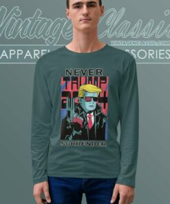 Trump Never Surrender Shirt 2024 Take America Back Long Sleeve Tee