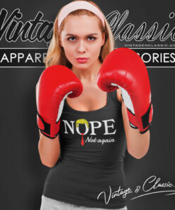 Trump Nope Not Again Tank Top Racerback