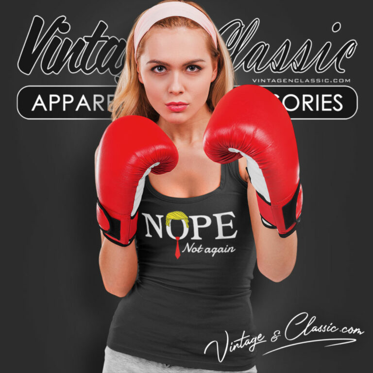 Trump Nope Not Again Tank Top Racerback Trump Nope Not Again Tank Top Racerback