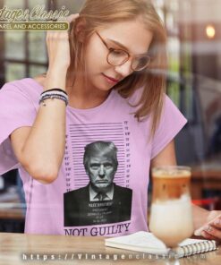 Trump Not Guilty Shirt Support Trump Maga Trump 2024 Women TShirt