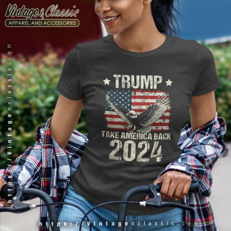 Trump Take America Back 2024 Bald Eagle And Usa Flag Women TShirt Trump Take America Back 2024 Bald Eagle And Usa Flag Women TShirt