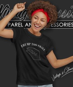 Trump Too Small Women TShirt
