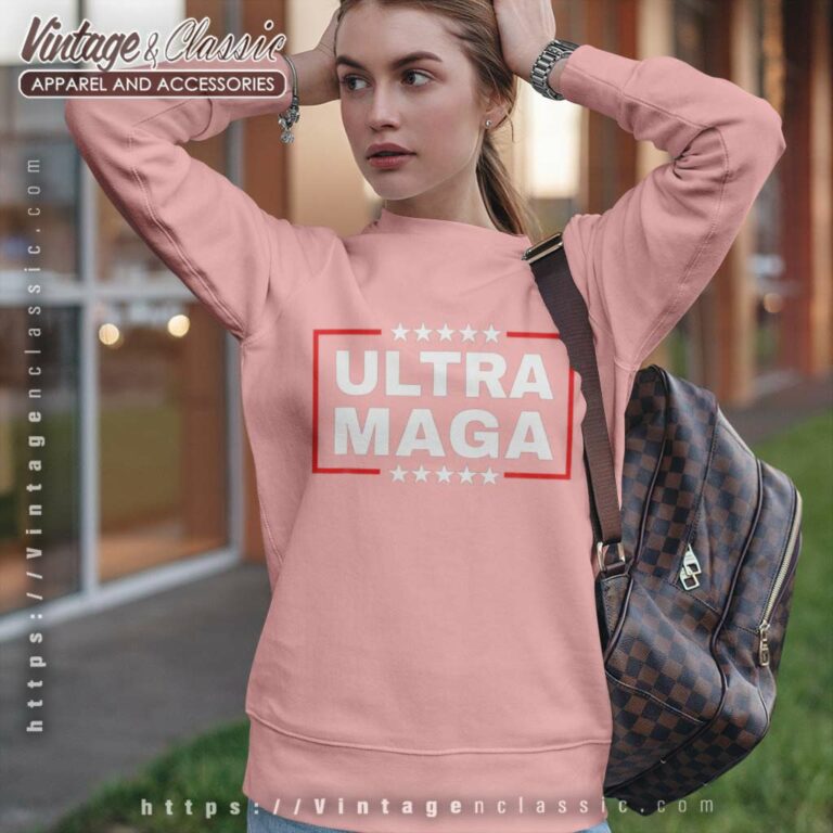 Trump Ultra Maga Donald Trump Funny Love Sweatshirt Trump Ultra Maga Donald Trump Funny Love Sweatshirt