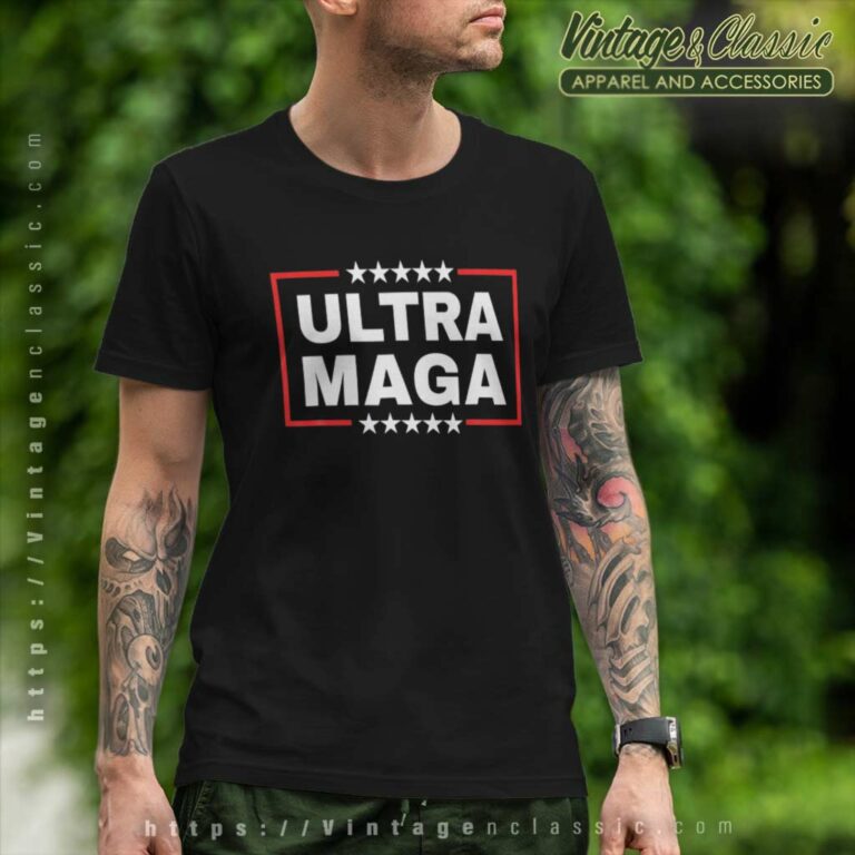 Trump Ultra Maga Donald Trump Funny Love T Shirt Trump Ultra Maga Donald Trump Funny Love T Shirt