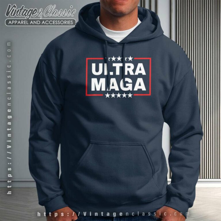 Trump Ultra Maga Donald Trump Funny Love Trump Ultra Maga Donald Trump Funny Love Hoodie Trump Ultra Maga Donald Trump Funny Love Trump Ultra Maga Donald Trump Funny Love Hoodie