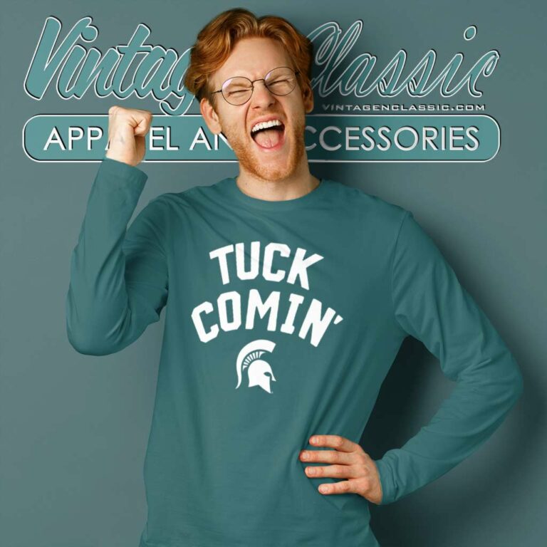 Tuck Comin Shirt Michigan Mel Tucker Term Instagram Community Long Sleeve Tee Tuck Comin Shirt Michigan Mel Tucker Term Instagram Community Long Sleeve Tee