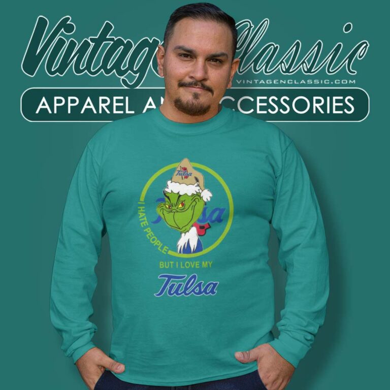 Tulsa Golden Hurricane Ncaa Christmas Grinch Shirt I Hate People But I Love My Tulsa Long Sleeve Tee Tulsa Golden Hurricane Ncaa Christmas Grinch Shirt I Hate People But I Love My Tulsa Long Sleeve Tee