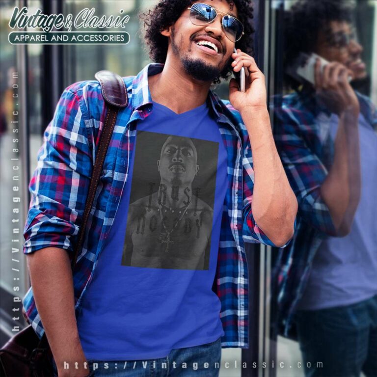 Tupac 2pac Trust Nobody V Neck TShirt Tupac 2pac Trust Nobody V Neck TShirt